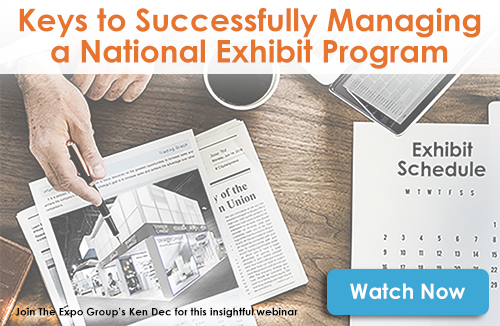 Keys to Successfully Managing a National Exhibit Program