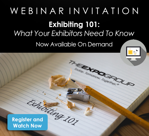 Educating Your Exhibitors – Exhibiting 101 Webinar